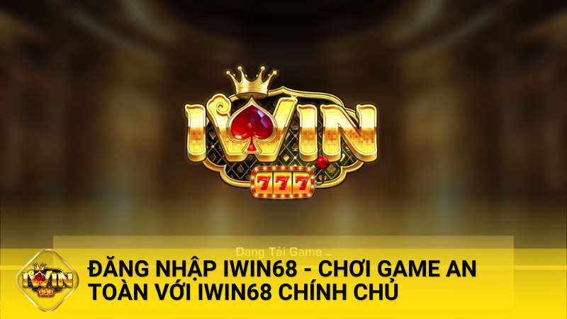 Các khuyến mãi hấp dẫn tại iwin68